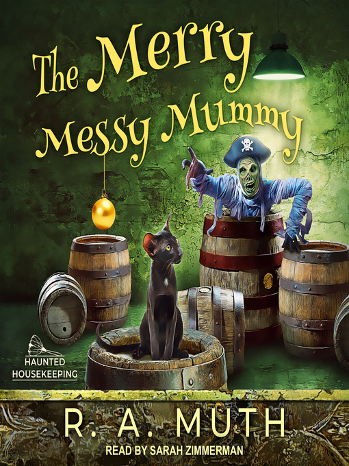 Title details for The Merry Messy Mummy by R.A. Muth - Available
